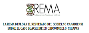 Pronunciamiento de la REMA sobre caso Blackfire en Chicomuselo, Chiapas