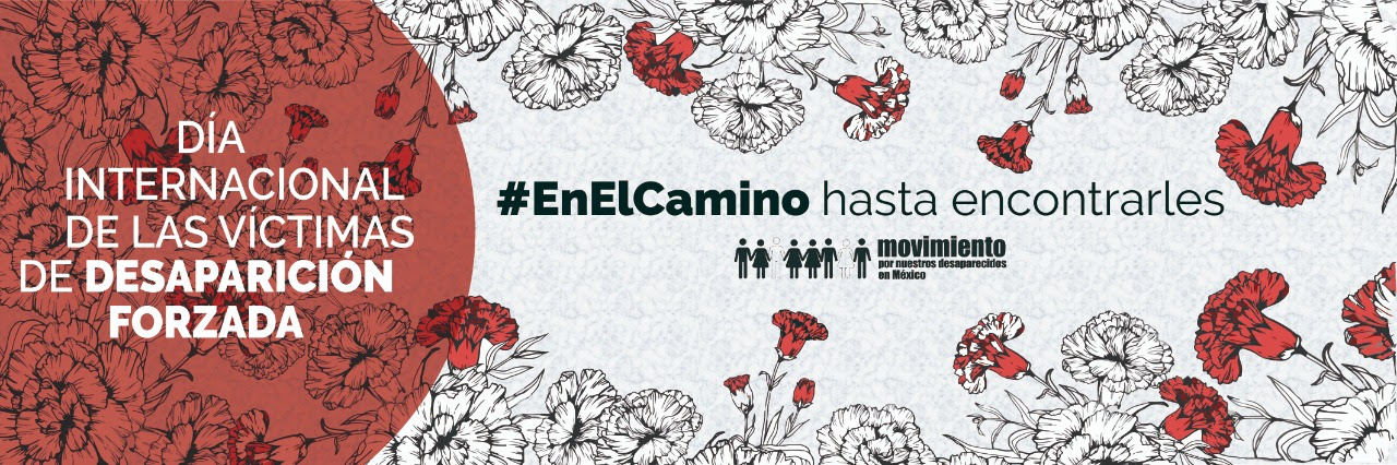 Invitación a cubrir: Acción 30 de agosto, «En el camino, Hasta Encontrarles»