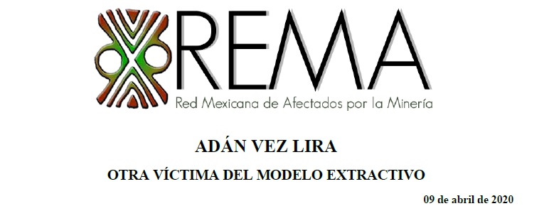 COMUNICADO «ADÁN VEZ LIRA OTRA VÍCTIMA DEL MODELO EXTRACTIVO»