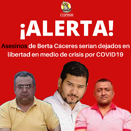Asesinos de Berta Cáceres serían dejados en libertad en medio de crisis