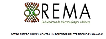COMUNICADO. ¡OTRO ARTERO CRIMEN CONTRA UN DEFENSOR DEL TERRITORIO EN OAXACA!