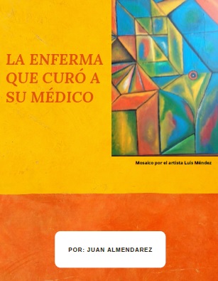 CUENTO || La enfermera que curó a su médico