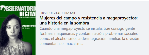 Mujeres del campo y resistencia a megaproyectos: una historia en la sombra