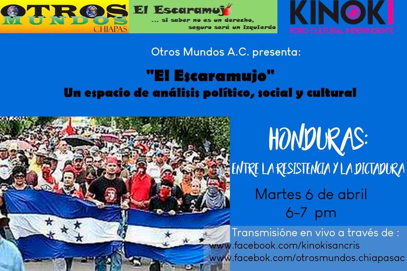 Programa de Radio «El Escaramujo» : «Honduras: Entre la resistencia y la dictadura»