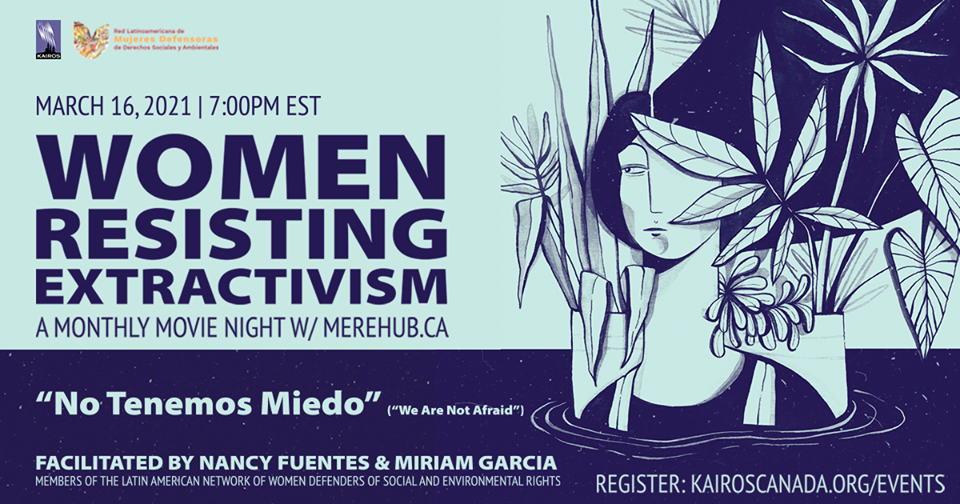 March’s Film: “No Tenemos Miedo: La Lucha Contra La Minería en El Salvador” (“We Are Not Afraid: The Struggle Against Mining in El Salvador”)