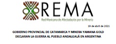 COMUNICADO «GOBIERNO PROVINCIAL DE CATAMARCA Y MINERA YAMANA GOLD DECLARAN LA GUERRA AL PUEBLO ANDALGALÁ EN ARGENTINA»