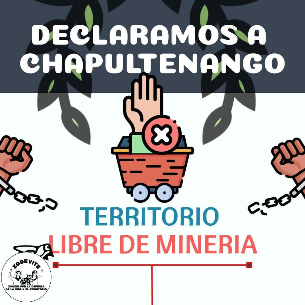 Chapultenango, territorio libre de minería!