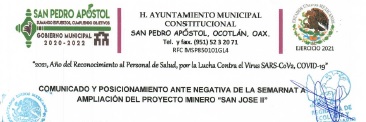 COMUNICADO Y POSICIONAMIENTO ANTE LA NEGATIVA DE LA SEMARNAT A  AMPLIACIÓN DEL PROYECTO MINERO «SAN JOSÉ II» MUNICIPIO DE SAN PEDRO APOSTOL, OCOTLAN, OAXACA.