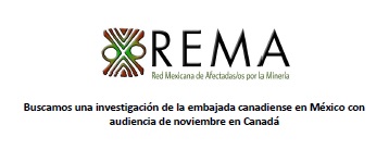 Comunicado REMA «Buscamos una investigación de la embajada canadiense en México con audiencia de noviembre en Canadá»
