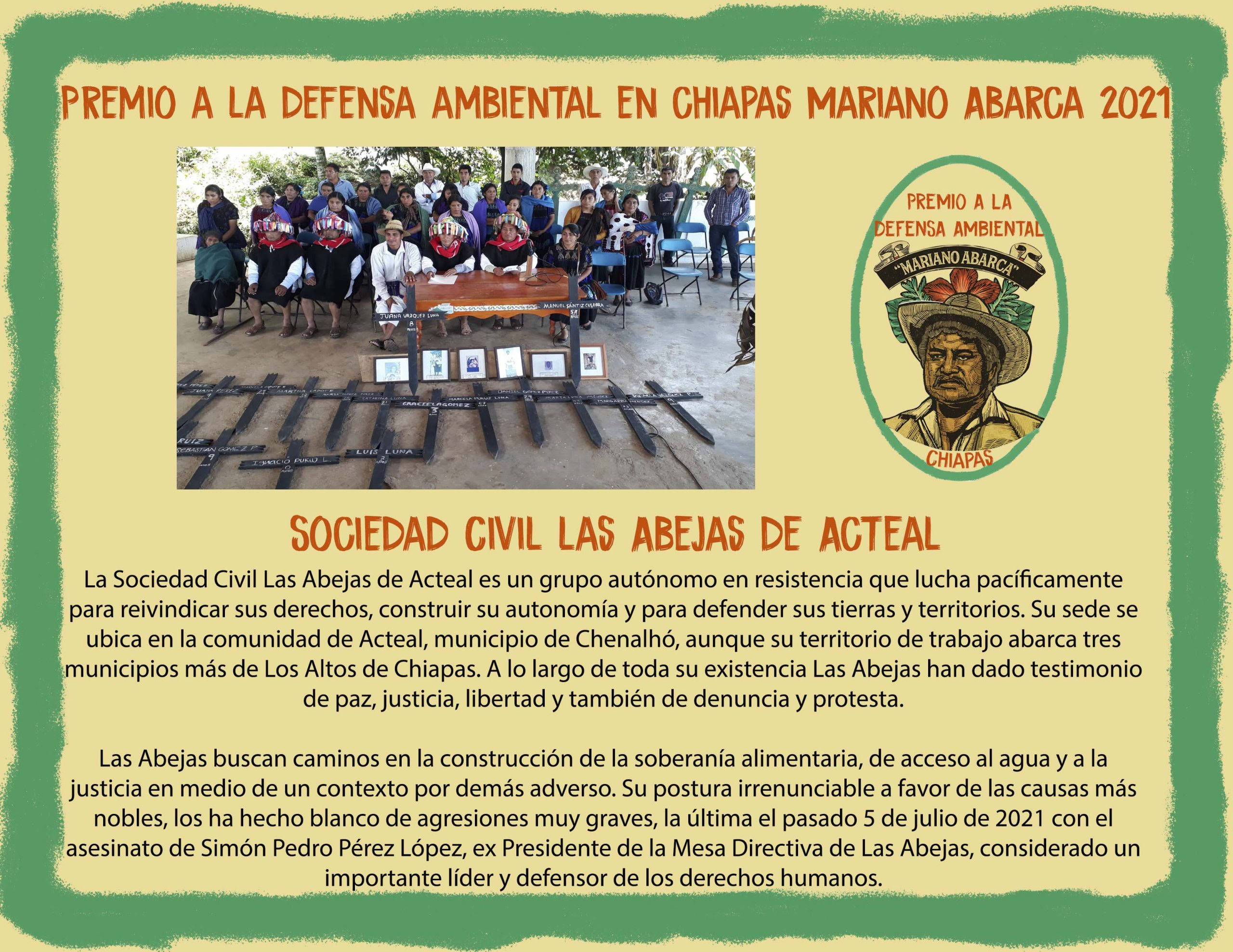 International Solidarity with 2021 Mariano Abarca Environmental Defence Award Recipient, La Sociedad Civil las Abejas de Acteal (Chiapas, Mexico) -Inglés y español-