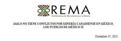 COMUNICADO REMA «AMLO NO TIENE CONFLICTOS POR MINERÍA CANADIENSE EN MÉXICO, LOS PUEBLOS DE MÉXICO SÍ»