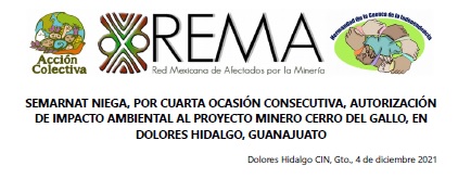 COMUNICADO: SEMARNAT NIEGA, POR CUARTA OCASIÓN CONSECUTIVA, AUTORIZACIÓN DE IMPACTO AMBIENTAL AL PROYECTO MINERO CERRO DEL GALLO, EN DOLORES HIDALGO, GUANAJUATO