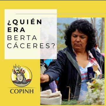 ¿Quién era Berta Cáceres?