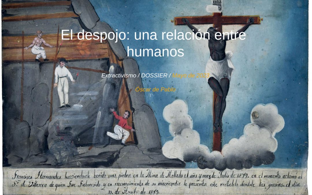 Artículo «El despojo: una relación entre humanos»