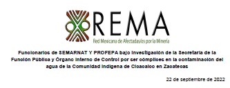 COMUNICADO REMA y Comunidad Indígena de Cicacalco «Funcionarios de SEMARNAT Y PROFEPA  bajo investigación de la Secretaría de la Función Pública y Órgano Interno de Control por ser cómplices en la contaminación del agua de la Comunidad Indígena de Cicacalco en Zacateca»