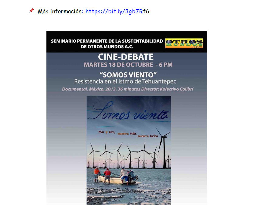¡HOY! Otros Mundos – Chiapas · El cine-debate de Otros Mundos presenta: Somos Viento; Resistencia en el Istmo de Tehuantepec Acompáñanos este martes 18 de octubre 6 pm en Kinoki.