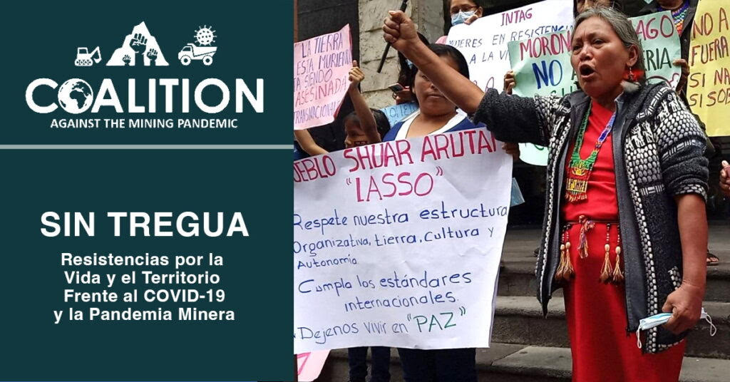 Informe regional de la Coalición contra la Pandemia Minera: Sin Tregua.