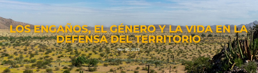 Los engaños, el género y la vida en la Defensa del Territorio